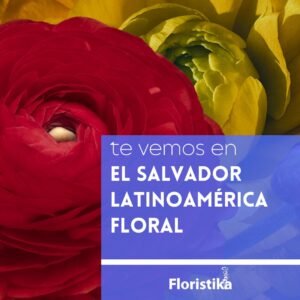 Latinoamérica floral en San Salvador 2026